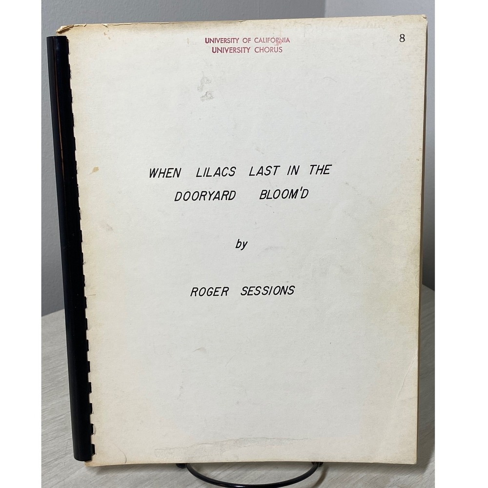 RARE Roger Sessions When Lilacs Last in Dooryard Bloomd Vocal Score Berkeley